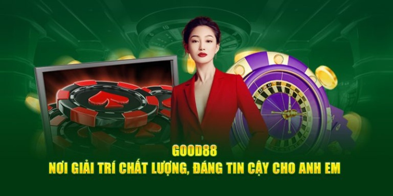 Good88 tự hào rằng nhà cái luôn là địa chỉ đáng tin cậy cho hội viên cá cược