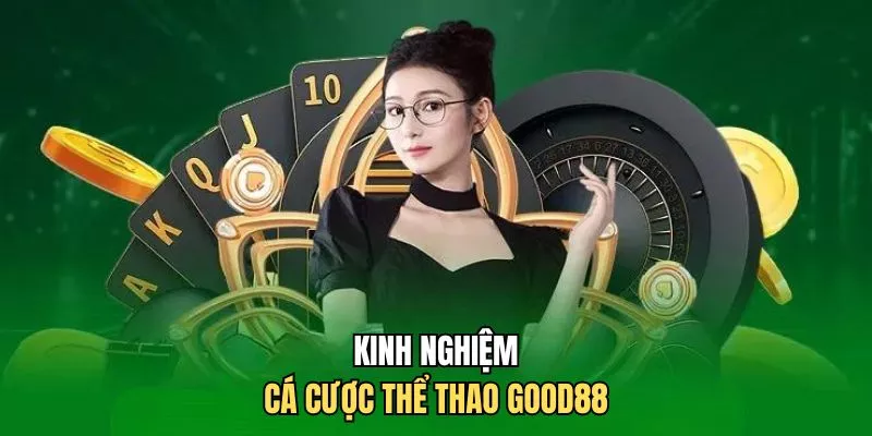 Kinh nghiệm cá độ bất bại tại trang web